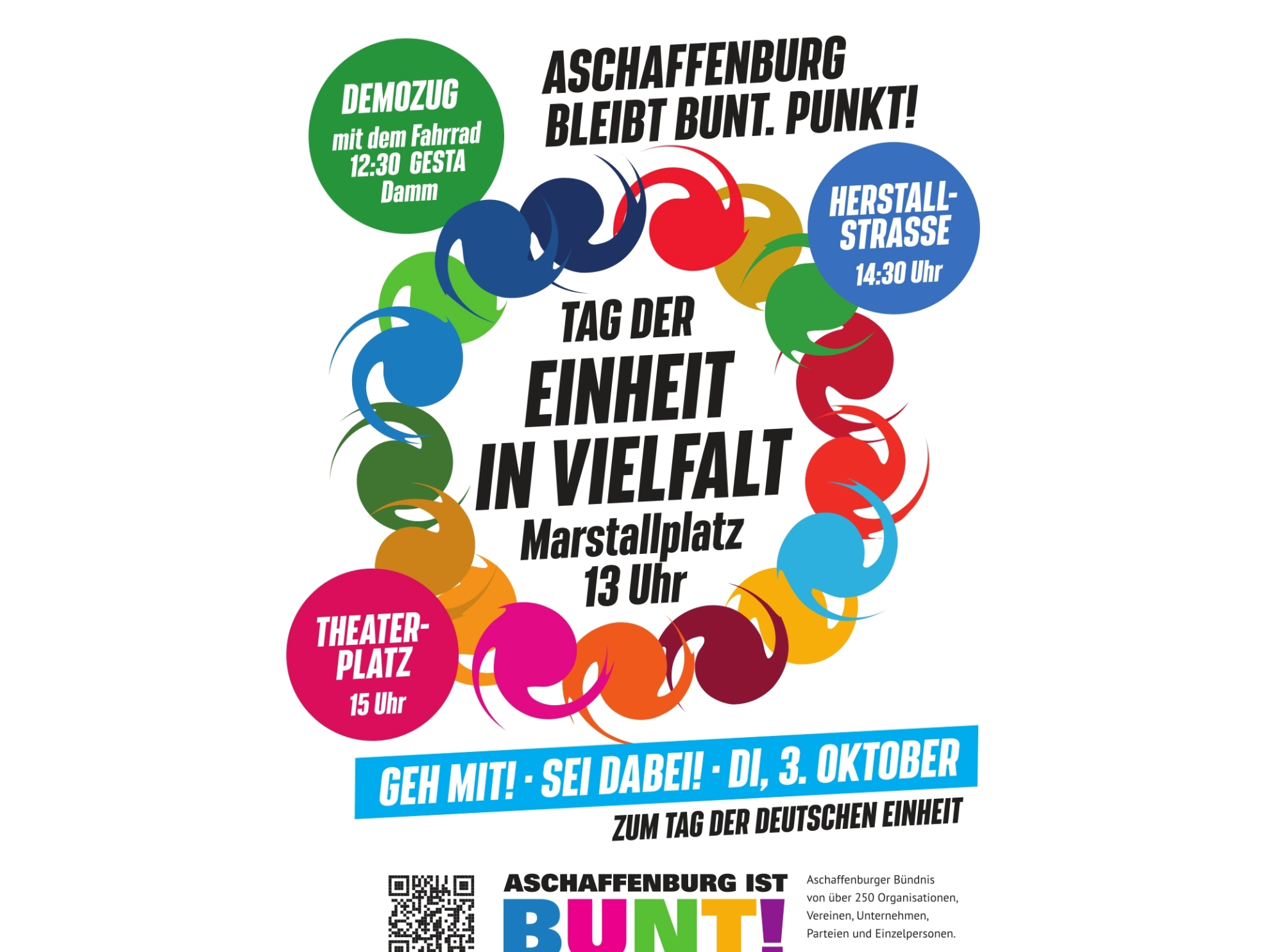Aufruf zu Aschaffenburg ist Bunt am 03.10.2023 mit folgenden Veranstaltungen: 12:30 Uhr Demozug mit dem Fahrrad von der GESTA | Tag der Einheit in Vielfalt um 13 Uhr am Marstallplatz, 14:30 Uhr in der Herstallstraße und 15:00 Uhr am Theaterplatz