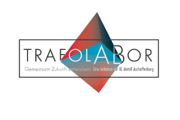 Trafolabor - Gemeinsam Zukunft entwickeln, eine Initiative der IG Metall Aschaffenburg